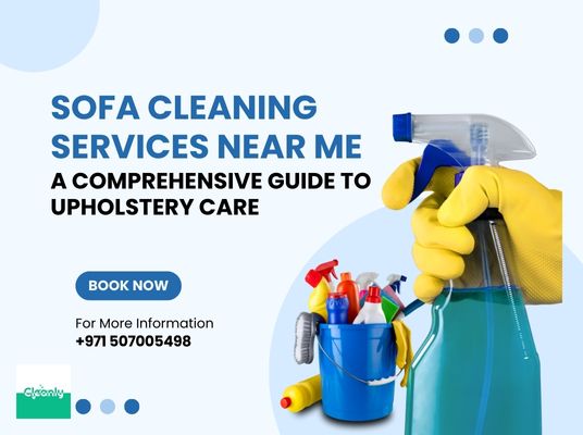 Sofa Cleaning Services Near Me A Comprehensive Guide to Upholstery Care